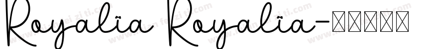 Royalia Royalia字体转换